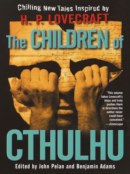 Title details for The Children of Cthulhu by John Pelan - Available